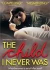 The Child I Never Was (2002).jpg